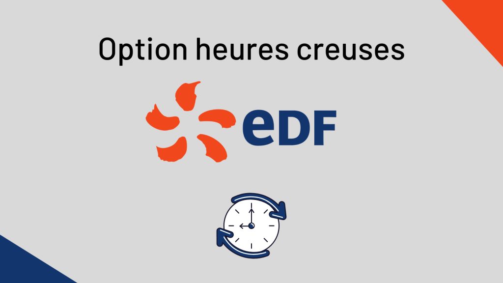Heures pleines Heures creuses EDF